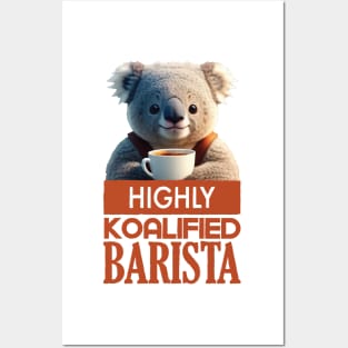 Just a Highly Koalified Barista Koala Posters and Art